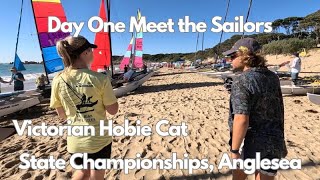 Meet the Sailors  Victorian Hobie Cat State Championships Day One  Anglesea Motor Yacht Club [upl. by Leamsi]