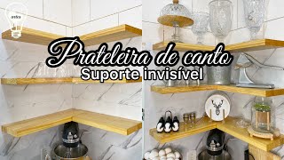 COMO FAZER PRATELEIRA COM SUPORTE INVISÍVEL caradeloja [upl. by Aryamoy]