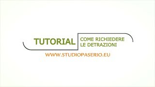 Tutorial  Come compilare il modello per le detrazioni [upl. by Nnayrrehs135]