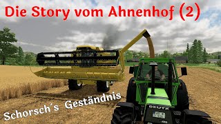 LS 22 Die Story vom Ahnenhof 2 Schorsch´s Geständnis [upl. by Cire]