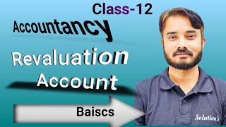 Admission of partner  Revaluation Account  easiest way [upl. by Ebonee]