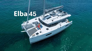 Elba 45 a cruising catamaran that will exceed your expectations [upl. by Olecram268]