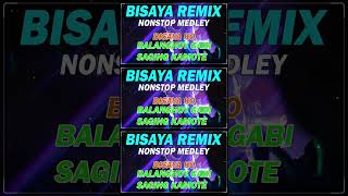 THE BEST BISAYA SONG NONSTOP REMIX  Bisaya Ko  Balanghoy Gabi Saging Kamote [upl. by Kenleigh421]