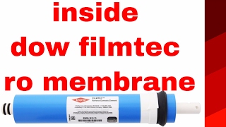 INSIDE RO MEMBRANE DOW FILMTEC 75 GPD [upl. by Anyt]