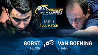 GORST vs VAN BOENING ▸ 2024 WPA PREDATOR WORLD CHAMPIONSHIP MENS 10BALL [upl. by Rossen828]