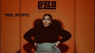 Lizzo  Good as Hell trueekey style [upl. by Suqram629]