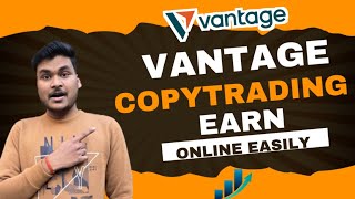 How to Start Copy Trading  Copy Trading for Beginners  Vantage app [upl. by Berte]