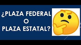 Soy Docente DIFERENCIAS ENTRE UNA PLAZA FEDERAL Y UNA ESTATAL [upl. by Pearse]