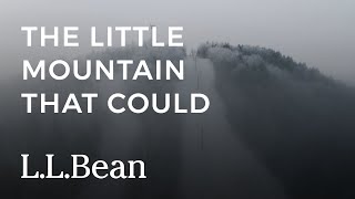 The Little Mountain That Could  LLBean [upl. by Roid]