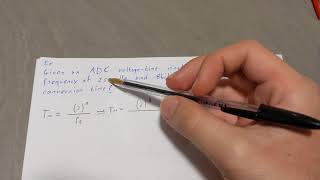 Maximum Conversion Time of a Voltage Time Single Ramp ADC [upl. by Karalee]