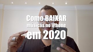 Como BAIXAR músicas no iPhone em 2020 [upl. by Asyar]