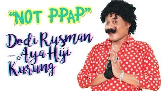 BUKAN PPAP Aya Hiji Kurung [upl. by Crista724]