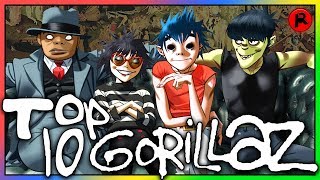 TOP 10 GORILLAZ SONGS [upl. by Clarke]