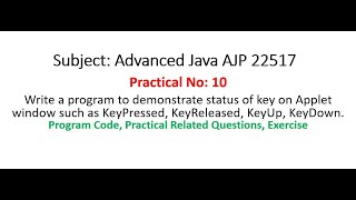 AJP  Practical10  Write a program for KeyEvent  Advanced Java 22517  MSBTE [upl. by Onairpic]