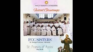 Festal Greetings  FCC Sisters  St George Convent  Alvernia  St Francis Of Assisi [upl. by Oicam]