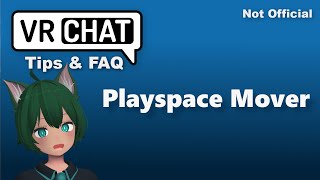 VRChat FAQ How to Setup Playspace Mover Works Without Fullbody Tracking [upl. by Esylle]