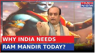 Why India Needs Ram Mandir In The 21st Century Dr Sudhanshu Trivedi Explains  Ayodhya [upl. by Ahswat]