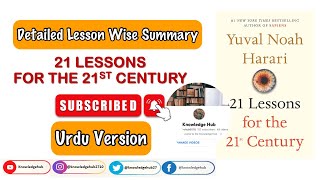 21 Lessons for the 21st Century Yuval Noah Harari Summary of 21 Lessons for the 21st century [upl. by Nylirad453]