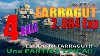 World of warships  Destructor Farragut Gameplay español una partida épica [upl. by Montfort]