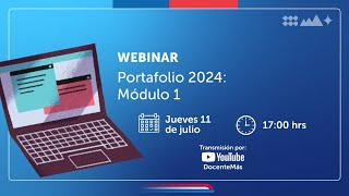 Webinar quotPortafolio 2024 Módulo 1quot [upl. by Tewfik]