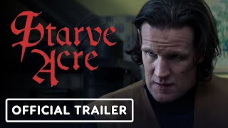 Starve Acre  Official Trailer [upl. by Kawasaki]