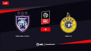 LIVE  JOHOR DARUL TAZIM II vs PERAK FC II  PIALA MFL 2023 LJ3 [upl. by Raimund741]