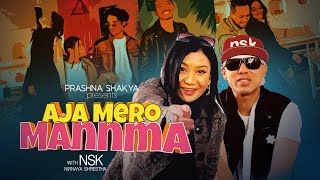 Aja Mero Mannma  Prashna Shakya Ft NSK  Brijesh Shrestha  Official Music Video [upl. by Ewell614]