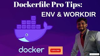 How to Use Dockerfile ENV amp WORKDIR Effectively  Dockerfile ENV amp WORKDIR Practical Use Cases [upl. by Charlie298]