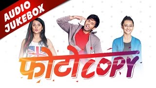 Photocopy फोटोकॉपी Movie Songs  Latest Marathi Songs 2016  Parna Pethe Chetan Chitnis [upl. by Nananne]