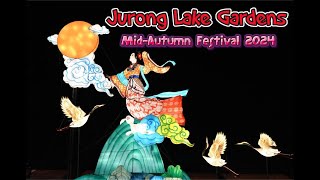 Jurong Lake Gardens  MidAutumn Festival 2024 [upl. by Nwahs]