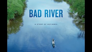 BAD RIVER  Full Film Trailer  quotA Story of Defiancequot [upl. by Inot]