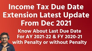 Income Tax Return Due Date Extension Latest Update for AY 202122  ITR Due Date Extension AY 2122 [upl. by Theodosia38]