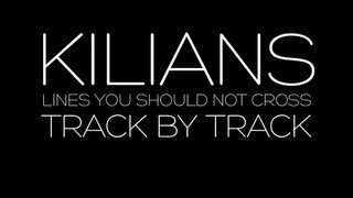 SLAM präsentiert KILIANS  Track by Track 1  Start Again [upl. by Llecram]