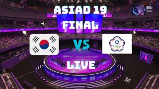 🔴LIVE  Asiad 19  League Of Legend  South Korea vs Chinese Taipei  Final [upl. by Yhtir]