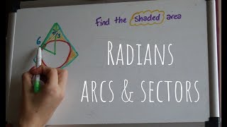 Radians Arcs and Sectors [upl. by Adala]