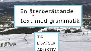 Återberättande text med GRAMMATIK [upl. by Vevina]