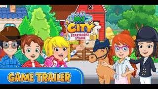 My City  Star Horse Stable  Game Trailer [upl. by Haggar103]