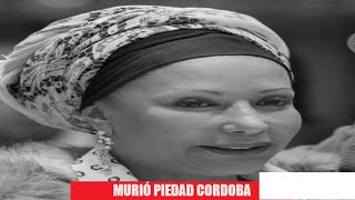 MURIÓ PIEDAD CORDOBA [upl. by Chandal]