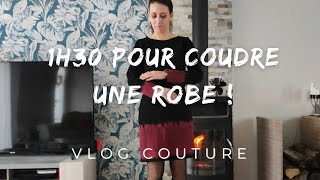 Vlog couture  1h30 pour coudre une robe [upl. by Margarette]