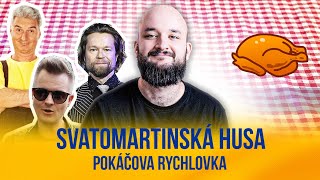 Svatomartinská husa  POKÁČOVA RYCHLOVKA [upl. by Odericus]