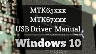 Mtk65xx USB VCOM Driver Manual Install Windows 10  Driver Signature Enforcement Fix [upl. by Irehc]