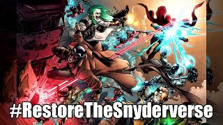 Restore The Snyderverse [upl. by Trahern]