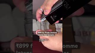 ₹899 for Prada Lhomme Intense 5ml samples WhatsApp on 7044413183 to place your orders [upl. by Kezer568]