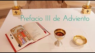 Prefacio III de Adviento [upl. by Latsyrd407]