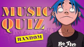 Prove your MUSIC KNOWLEDGE  RANDOM MUSIC QUIZ  GUESS THE SONG [upl. by Etnaled]