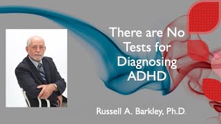 There Are No Tests for Diagnosing ADHD [upl. by Angelia]