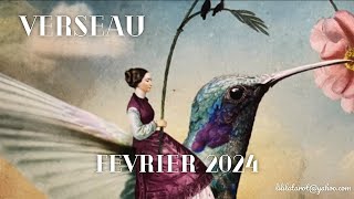 VERSEAU 🪷 FÉVRIER 2024  Vous vous révélez 🌟 [upl. by Eirrehs]