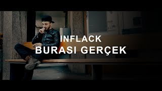 INFLACK  Burası Gerçek Official Musicvideo [upl. by Laban]