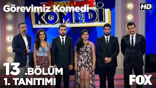 Görevimiz Komedi 13 Bölüm 1 Tanıtımı [upl. by Clorinde416]