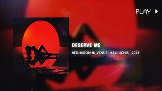 deserve me  kali uchis summer walker  528Hz C5 conversion [upl. by Lorianne542]